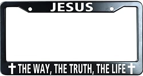URCustomPro Jesus The Way The Truth The Life Матова Черна Рамка за регистрационен номер от Неръждаема Стомана за християните, рамка за автомобил с надпис Исус/Господ, Сверхпрочный Държач на капачката на регистрационен
